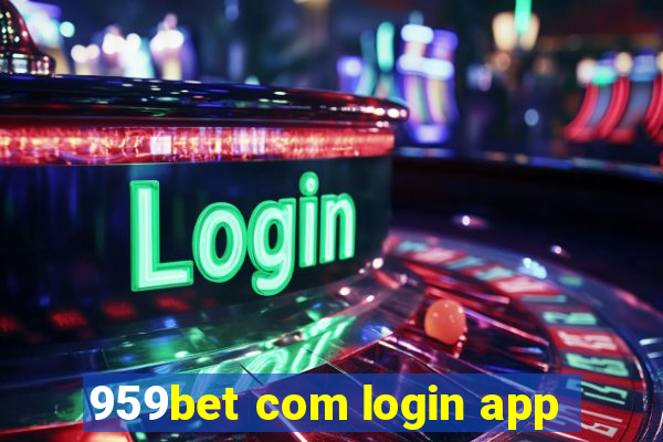 959bet com login app